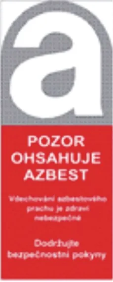 Výstražná cedule „Pozor, obsahuje azbest“